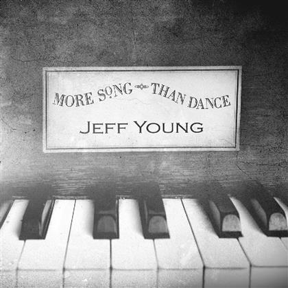 Jeff Young - More Song Than Dance