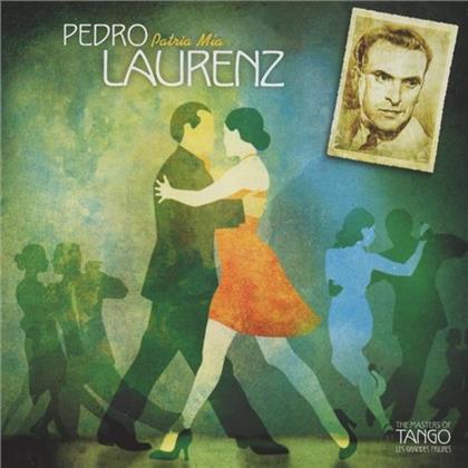 Pedro Laurenz - Patria Mia