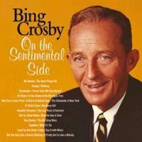 Bing Crosby - On The Sentimental Side (Édition Deluxe)