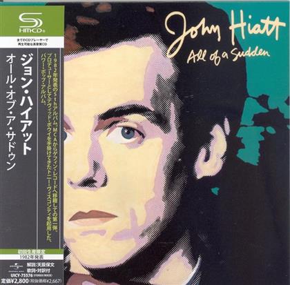 John Hiatt - All Of A Sudden - Papersleeve (Japan Edition)
