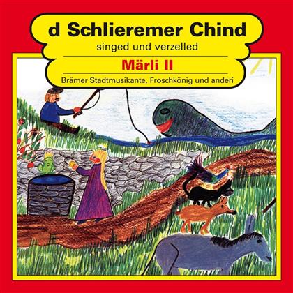 D'Schlieremer Chind - Singed & Verzelled Märli II