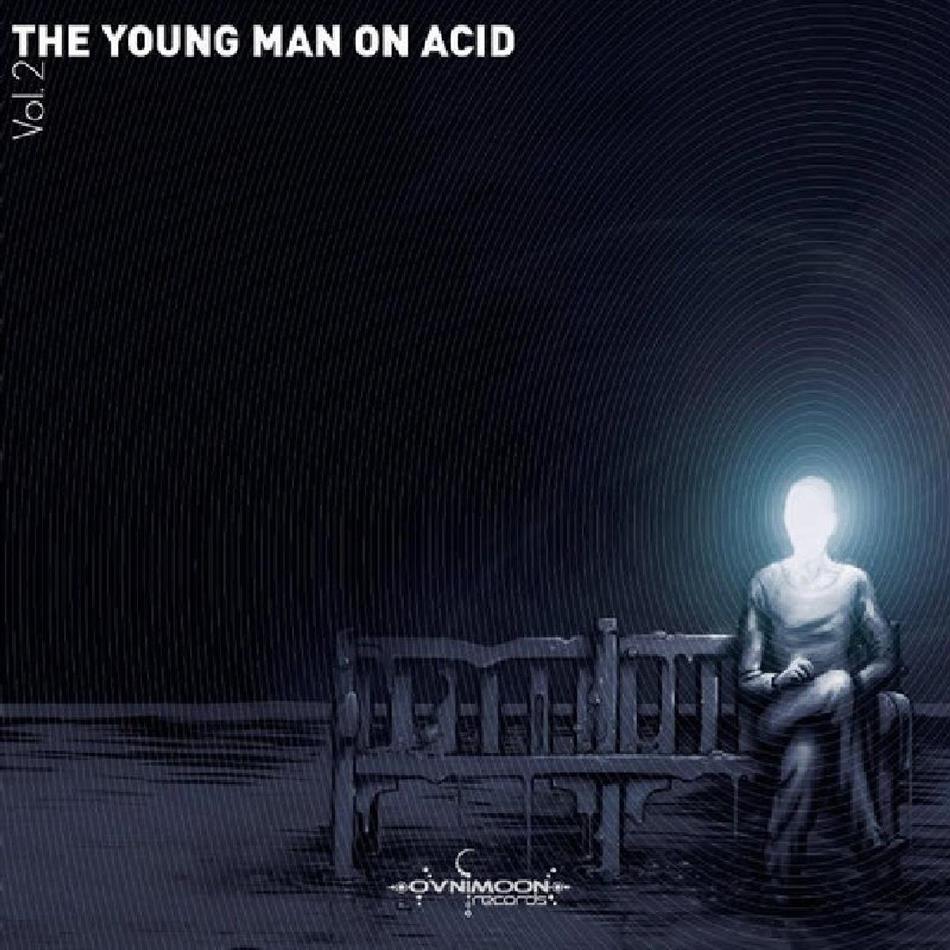 Young Man On Acid - Vol. 2