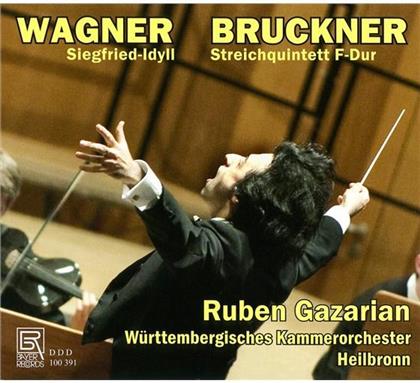Gazarian Ruben / Württemberg. Ko & Wagner Richard / Bruckner Anton - Siegfried-Idyll - Streichquintett F-Dur