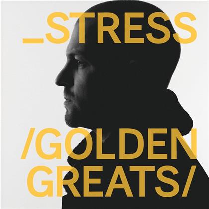 Stress - Golden Greats