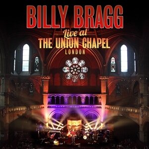Billy Bragg - Live At The Union Chapel (2 CDs)