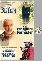 Big Fish / A la rencontre de Forrester / L'homme qui voulut être roi - (Flix Box 3 DVD)