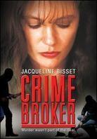 Crime broker: - Murder wasn't part of the deal (1993)