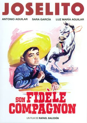Joselito - Son fidèle compagnon (1961) (Langfassung, Remastered)