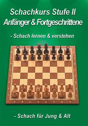 Schachkurs - Stufe 2 - Anfänger & Fortgeschrittene