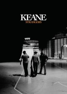 Keane - Strangers (2 DVDs)
