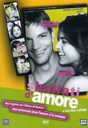 Sballati d'amore - A lot like love (2005)