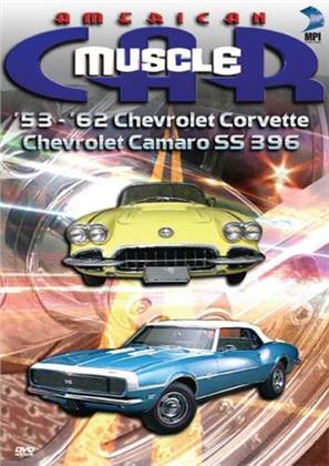 American Muscle Car - '53-'62 Chevrolet Corvette & Chevrolet Camaro