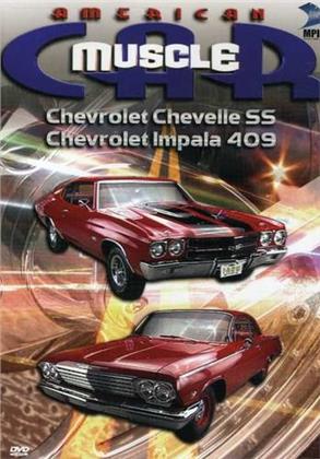 American Muscle Car - Chevrolet Chevelle SS & Chevrolet Impala 409
