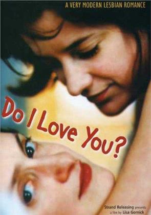 Do i love you? (2002)