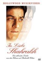 Shahrukh Khan - In Liebe Shahrukh