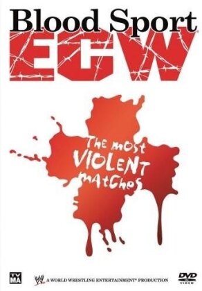 WWE Blood Sport - ECW's most violent matches