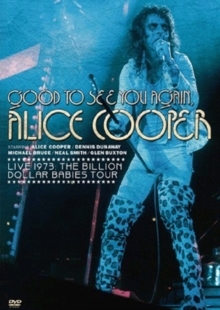 Alice Cooper - Good to see you again - Live 1973 (Inofficial)