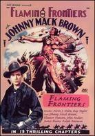 Flaming Frontiers - (Serial) (1938)