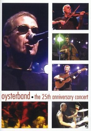 Oyster Band - The 25th anniversary concert