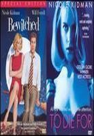 Bewitched (2005) / To die for (2 DVDs)