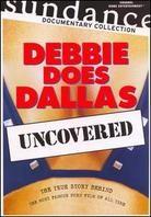 Debbie does Dallas: Uncovered