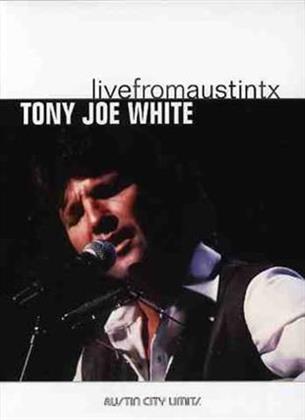 White Tony Joe - Live from Austin TX
