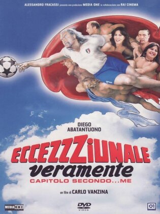 Eccezzziunale... veramente 2 - Eccezzziunale veramente capitolo secondo