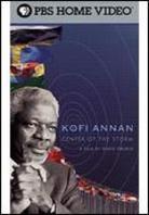 Kofi Annan: Center of the storm