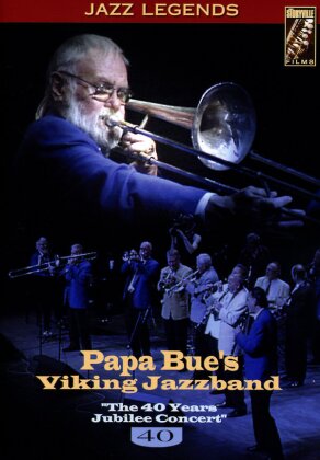 Papa Bue's Viking Jazzband - The 40 years jubilee concert