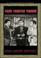 Tres tristes tigres (1950)