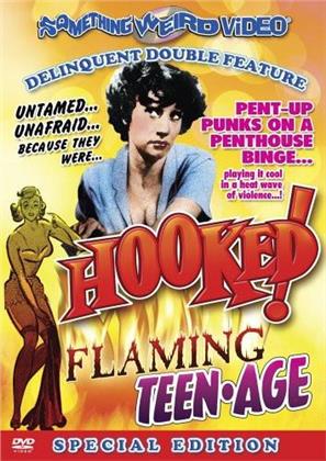Hooked & The Flaming Teenage