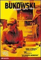 Bukowski: Born into this (2003)