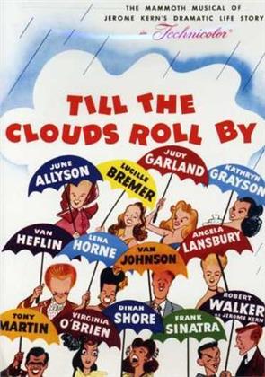 Till the clouds roll by (1946) (Version Remasterisée)