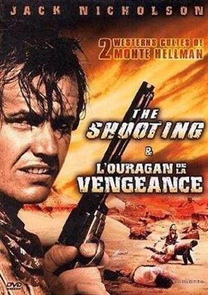 The shooting / L'ouragan de la vengeance