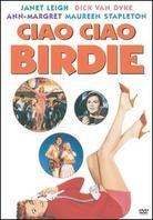 Ciao ciao Birdie - Bye bye Birdie (1963)