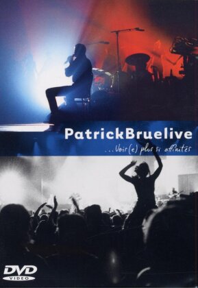 Patrick Bruel - ...Voir(e) plus si affinités - Live (2 DVDs)