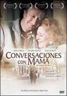 Conversaciones con mama (2004)