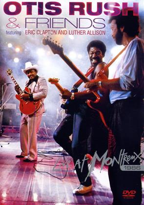 Otis Rush & Friends, featuring Eric Clapton & Luther Allison - Live at Montreux 1986