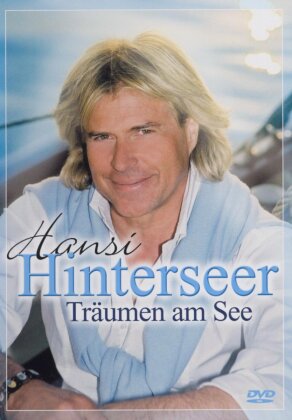 Hansi Hinterseer - Träumen am See