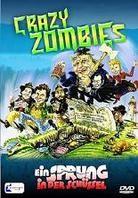 Crazy Zombies - Ein Sprung in der Schüssel