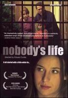 Nobody's life - La vida de Nadie