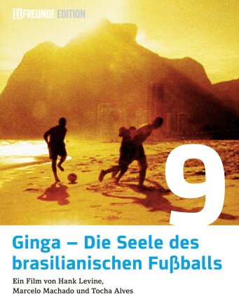 Ginga - Die Seele des brasilianischen Fussballs (11 Freunde Edition)