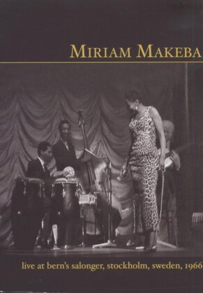 Makeba Miriam - Live at Bern's Salonger, Stockholm Sweden 1966