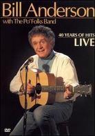 Anderson Bill - 40 years of hits - Live