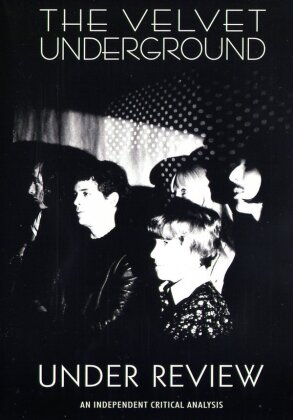 Velvet Underground - Under Review