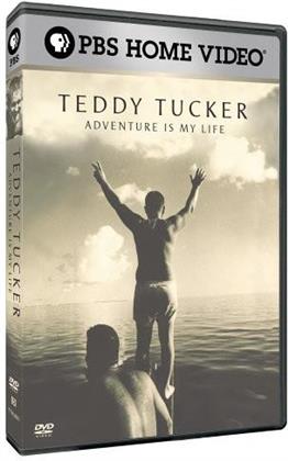 Teddy Tucker: Adventure in my life