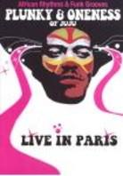 Plunky & the Oneness of Juju - Live in Paris
