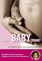 Unser Baby kommt - Ein Guide zur Vorbereitung (2 DVDs)