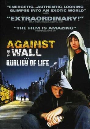 Against the Wall - Quality of Life (2004)