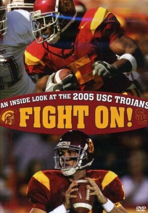 Fight on! - An inside look at the 2005 USC Trojans